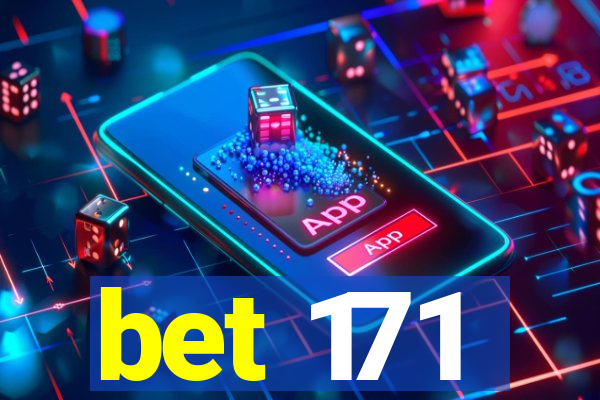 bet 171